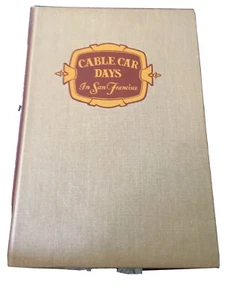 Cable Car Days In San Francisco By Edgar Kahn Hard Cover 1948 - Picture 1 of 3
