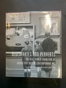 Degenerates And Perverts: the 1939 Herald Exhibition... - Picture 1 of 1