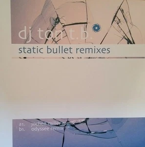 DJ Ton T.B. "Static Bullet Remixes" * blh190 / Jochen Miller & Odyssee Remixes - Picture 1 of 1