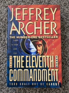 Jeffrey Archer The Eleventh Commandment 1st Edition UK (HC) SIGNED GOOD COND. - Picture 1 of 5