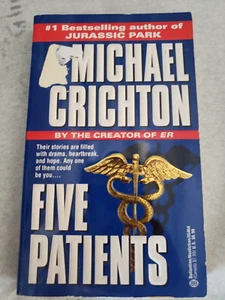 Five Patients : The Hospital Explained by Michael Crichton (1989, Mass Market) - Imagen 1 de 1