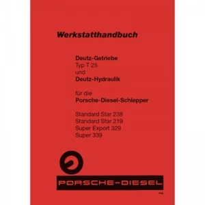 Porsche-Diesel Traktor T25 Getriebe Deutz Reparaturleitfaden Werkstatthandbuch - Bild 1 von 5