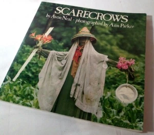 Scarecrows by Avon Neal and  Ann Parker (Photos) PB VG 1978 1st Edition - Picture 1 of 12