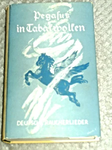 Pegasus in Tabakwolken - Dt. Rauchergedichte vom Dreißigjähr. Krieg bis zur Gege - Imagen 1 de 1
