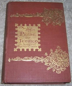 The Pride of Jennico Agnes and Egerton Castle hc Captain Basil Jennico Vintage - Picture 1 of 3