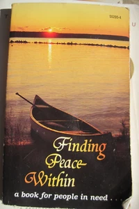 Finding Peace Within A Book For People In Need Everyday Stress Solutions Guide - Foto 1 di 2