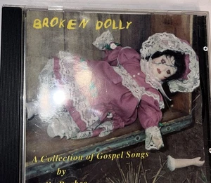 Broken Dolly CD 2000 by Wally Barber. A Collection Of Gospel Songs. OOP & HTF. Y - Picture 1 of 4