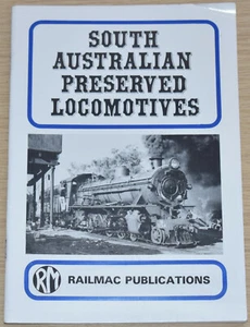 SOUTH AUSTRALIAN LOCOMOTIVES Steam Engines Railway Rail History Australia Locos - Foto 1 di 1