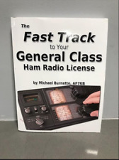 The Fast Track to Your Technician Class Ham Radio License: Covers All FCC 