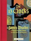 The 13 Clocks - Hardcover By Thurber, James - GOOD