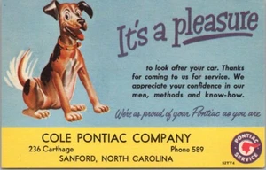 Postal publicitaria de concesionario de automóviles Sanford NC ""COLE PONTIAC"" anuncio de servicio de automóvil/perro - Imagen 1 de 2