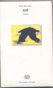 Slob - Rex Miller - Einaudi - Neu - - Bild 1 von 1
