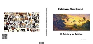 Esteban Chartrand: El Artista y su Estética - Picture 1 of 8