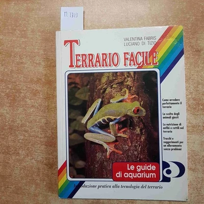 Terrario Fácil Nutrición Anfibios Reptiles Trucos Cría Las Guías Acuario - Imagen 1 de 4