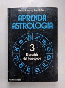 RARE Aprenda Astrologia Vol 3 Marion March Y Joan McEvers 1991 Horoscopo Spanish - Imagen 1 de 16