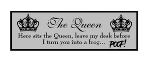 The Queen Custom Laser Engraved Comical 2 x 6 inch Plaque FREE SHIP - Picture 1 of 1