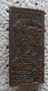 Partisan Detachment Gorenjski odred Vesca World War II Slovenia Yugoslavia pin - Picture 1 of 1