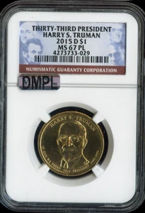 2015-D Harry S. Truman Dollar NGC MS67 Proof-Like - 33rd U.S President - Picture 1 of 2