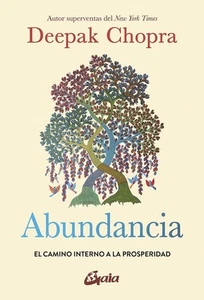 Abundancia: El camino interno a la prosperidad - Picture 1 of 1