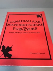CANADIAN AXE MANUFACTURERS & PURVEYORS BY THOMAS LAMOND - Picture 1 of 1