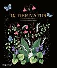 In der Natur - Ein Ausmalbuch Maria Trolle Taschenbuch 96 S. Deutsch 2022