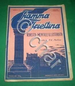 Locale Trieste Rivista Mensile illustrata - Fiamma Triestina ed. 1927 Anno I n°4 - Picture 1 of 1