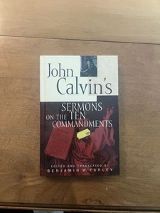 John Calvin’s Sermons on the Ten Commandments - Picture 1 of 2