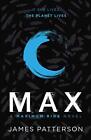 Maximum Ride: Max by Patterson, James Paperback Book The Cheap Fast Free Post