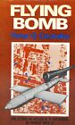 Flying Bomber By Peter G. Cooksley (1979, Hardcover)