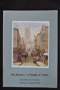 THE RAYNERS A FAMILY OF ARTISTS DERBY ART GALLERY EXHIBITION BOOKLET - Picture 1 of 5