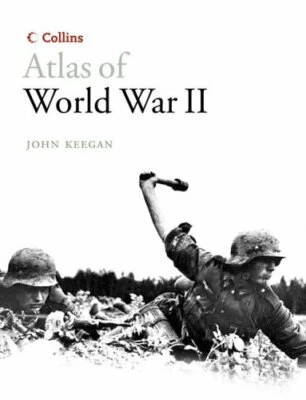 Collins Atlas of World War II (Historical Atlas) by Keegan, John Paperback Book - Image 1 of 2