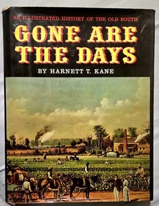 Gone Are The Days - Harnett T. Kane (1960, Dust Jacket, Hardcover) E6 - Bild 1 von 9
