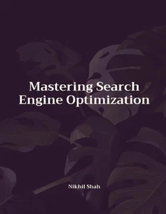 Mastering Search Engine Optimization by Rushil Shah Paperback Book - Picture 1 of 1