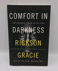 Comfort in Darkness: The Invisible Power of Jiu Jitsu - by Rickson Gracie - Bild 1 von 3