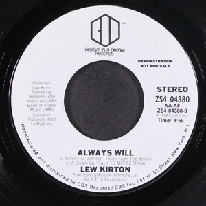 LEW KIRTON: always will / mono BELIEVE IN A DREAM 7" Single 45 RPM - Picture 1 of 2