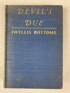 DEVIL'S DUE, Phyllis Bottome, 1931 First Edition Novel - Picture 1 of 16
