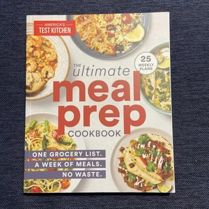 Ultimate Meal-Prep Cookbook : One Grocery List. a Week of Meals. No Waste by... - Picture 1 of 3