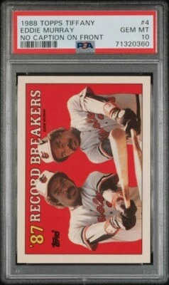 1988 Topps TIFFANY Eddie Murray No Caption on Front Baseball Card #4 PSA 10 - Image 1 of 3