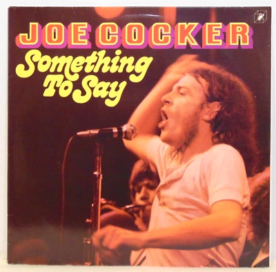 Joe Cocker – Something To Say - Cube Records Import Vinyl LP - NM/EX - Image 1 of 4