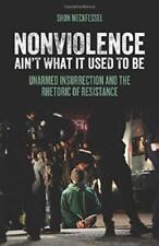 Shon Meckfessel Nonviolence Ain't What It Used To Be (Paperback) (UK IMPORT)