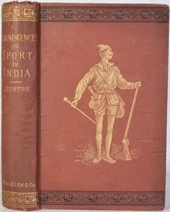 REMINISCENCES OF SPORT IN INDIA, Burton 1885. Big Game Hunting, Raj, Shikar - Picture 1 of 8