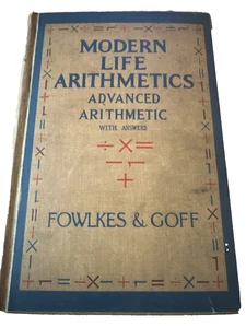 Modern Life Arithmetics Advanced Arithmetic Fowlkes & Goff 1929 Vintage Schoolbo - Bild 1 von 8