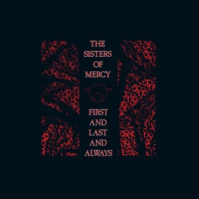 The Sisters of Mercy First and Last and Always (Vinyl) - Image 1 of 2