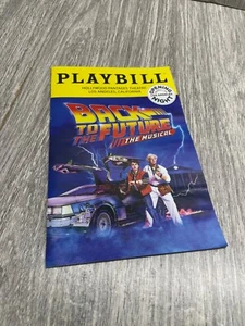 Back to the Future Musical Opening Night Playbill Pantages Theatre Los Angeles - Picture 1 of 7
