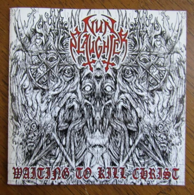 Nunslaughter - Waiting to Kill Christ CD (2002) US Death Metal; From Beyond Prod - Image 1 of 4
