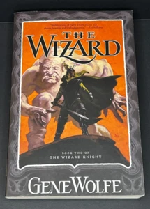 The Wizard: Book Two of The Wizard Knight paperback By Wolfe, Gene NEW - Picture 1 of 4