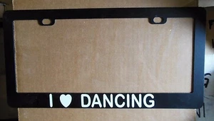 New I heart Dancing  Black License Plate Frame Metal - Imagen 1 de 1