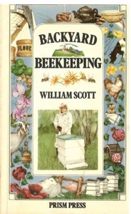 Backyard Beekeeping by William Scott  (Hardback - 1977) - Imagen 1 de 2