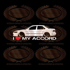 I Love My Accord Decal Sticker Lowered For Honda CG6 Sedan - Picture 1 of 1