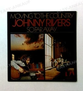 Johnny Rivers - Moving To The Country / So Far Away GER 7in 1971 ' - Picture 1 of 1